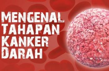 Ketahui Tahapan Kanker Darah, Penyakit yang Diderita Ani Yudhoyono